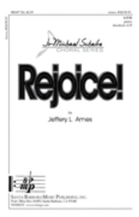 Rejoice! SATB - Jeffery L. Ames