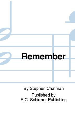 Remember (Two Rossetti Songs) SATB - Stephen Chatman
