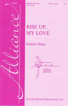 Rise Up, My Love SSAA - Eleanor Daley