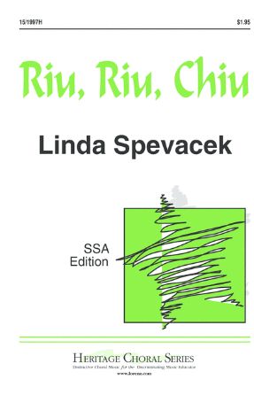 Riu, Riu, Chiu SSA (in English) - Linda Spevacek-Avery