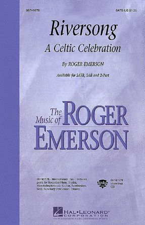 Riversong (A Celtic Celebration) 2-Part - Roger Emerson