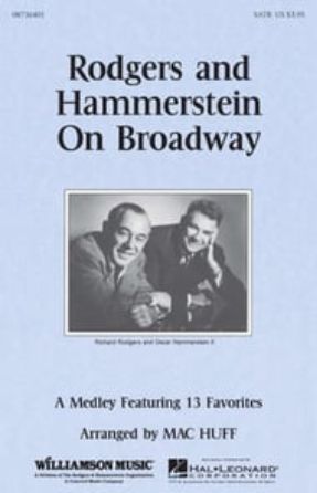 Rodgers and Hammerstein on Broadway SATB - arr. Mac Huff