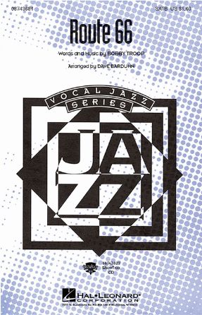 Route 66 SATB - Arr. Dave Barduhn