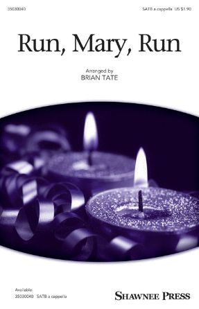 Run, Mary, Run SATB - Arr. Brian Tate