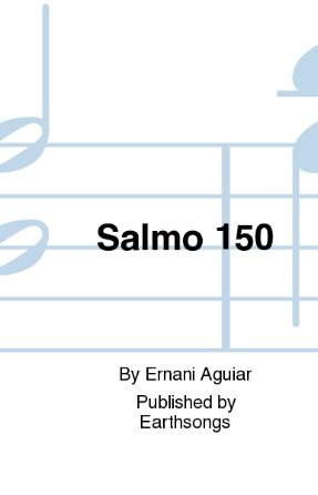 Salmo 150 SSA - Ernani Aguiar