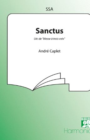 Sanctus SSA - Andre Caplet
