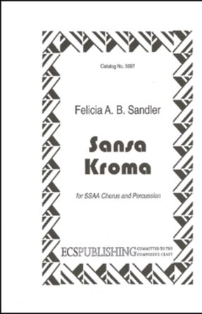 Sansa Kroma SSAA - Arr. Felicia A.B. Sandler