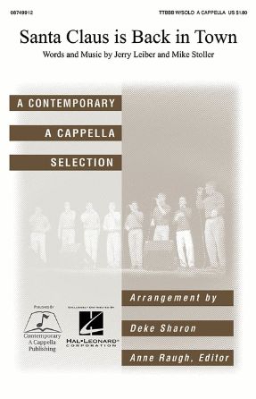 Santa Claus Is Back In Town TTBBB - Arr. Deke Sharon