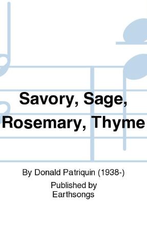 Savory, Sage, Rosemary And Thyme SATB - Arr. Donald Patriquin