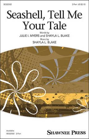 Seashell, Tell Me Your Tale 2-Part - Shayla L. Blake