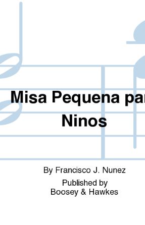 Senor, Ten pieded (Misa Pequena para Ninos) - Francisco Nunez