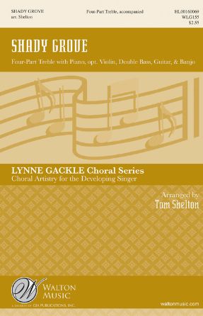 Shady Grove SSAA - Arr. Tom Shelton