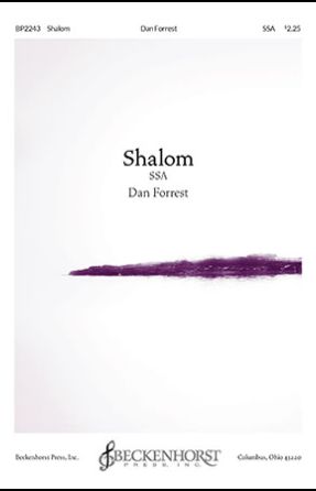 Shalom SSA - Dan Forrest