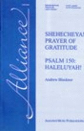 Shehecheyanu, Prayer of Gratitude - Andrew Bleckner