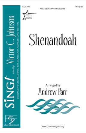 Shenandoah 2-Part - Arr. Andrew Parr