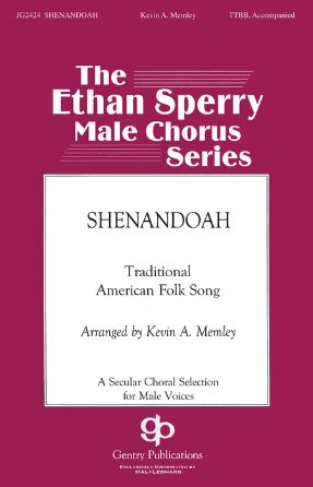 Shenandoah TTBB - Arr. Kevin A Memley