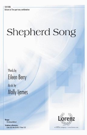 Shepherd Song 2-Part - Molly Ijames