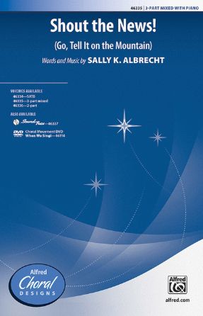 Shout The News! 3-Part Mixed - Sally K. Albrecht