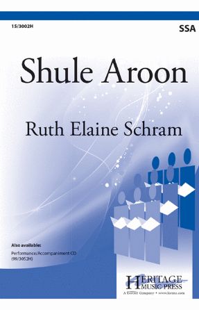 Shule Aroon - Arr. Ruth Elaine Schram