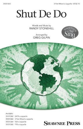 Shut De Do 3-Part Mixed - Arr. Greg Gilpin