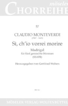 Si Ch'io Vorrei Morire SAATB - Claudio Monteverdi