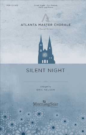 Silent Night SATB - Eric Nelson