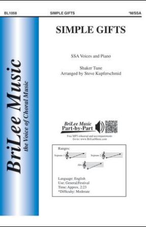 Simple Gifts SSA - arr. Steve Kupferschmid
