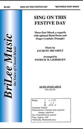 Sing On This Festive Day 3-Part Mixed - arr. Patrick M. Liebergen