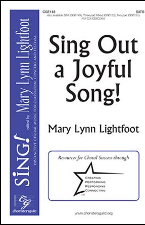 Sing Out A Joyful Song! SATB - Mary Lynn Lightfoot