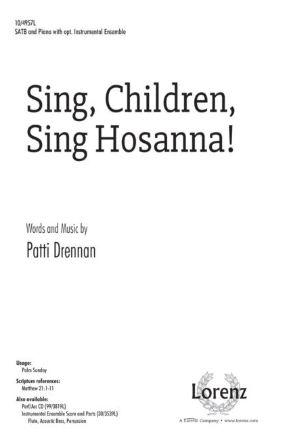 Sing, Children, Sing Hosanna! SATB - Patti Drennan