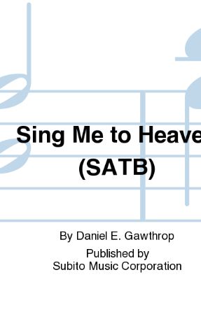 Sing Me To Heaven - Daniel Gawthrop