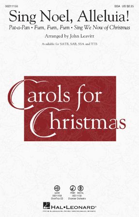 Sing Noel, Alleluia! SSA - Arr. John Leavitt