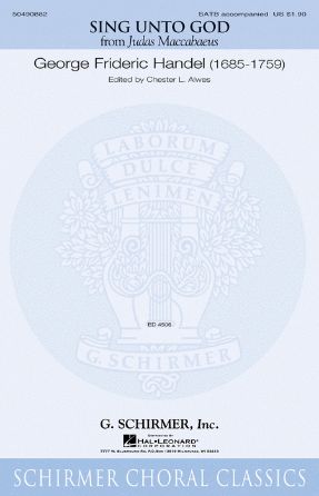 Sing Unto God (Judas Maccabaeus) - Handel; Ed. Alwes
