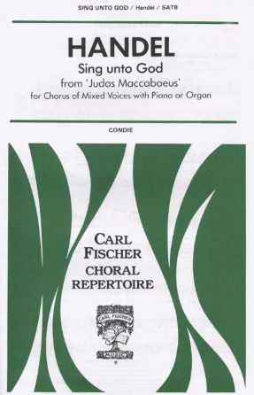Sing Unto God SATB - Handel, Ed. Richard P. Condie