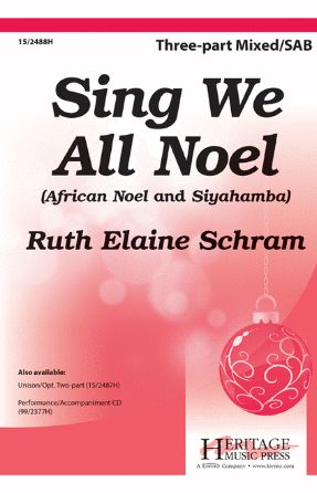 Sing We All Noel  SAB - Arr. Ruth Elaine Schram