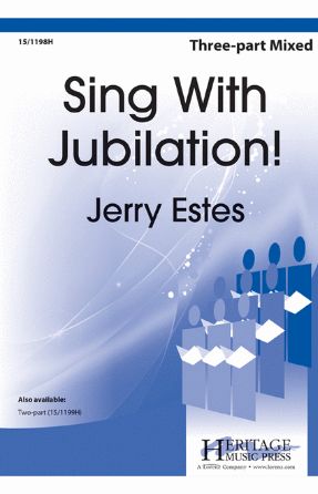 Sing With Jubilation! 3-Part Mixed - Jerry Estes