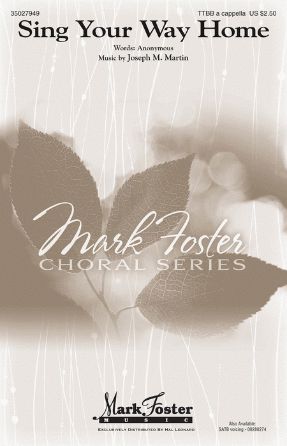 Sing Your Way Home - Joseph M. Martin