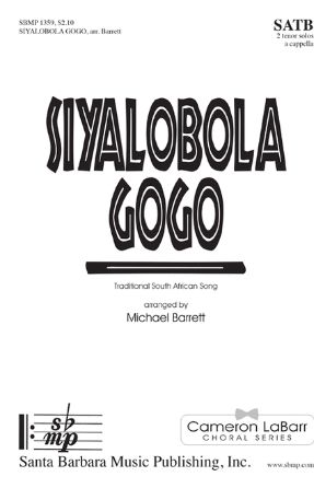 Siyalobola Gogo SATB - Arr. Michael Barrett