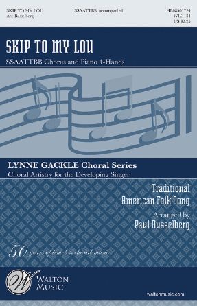 Skip To My Lou - Arr. Paul Busselberg
