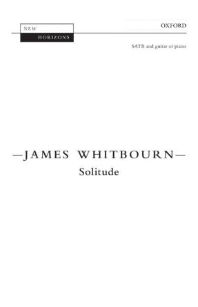 Solitude SATB - James Whitbourn