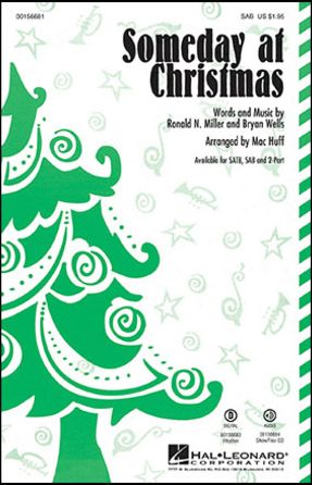 Someday At Christmas SAB - arr. Mac Huff
