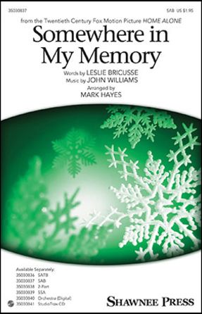 Somewhere in My Memory SAB - arr. Mark Hayes