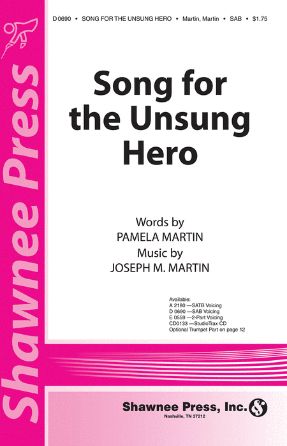 Song For The Unsung Hero SAB - Joseph M. Martin