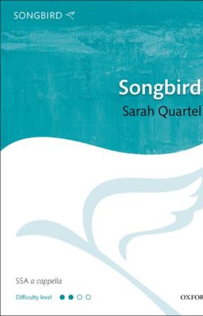 Songbird SSA - Sarah Quartel