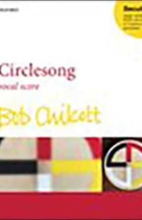 Songs for Bringing a Child into the World (Circlesong) SATB - Bob Chilcott