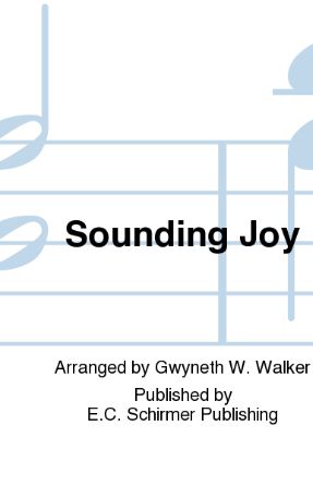 Sounding Joy SATB - Arr. Gwyneth Walker