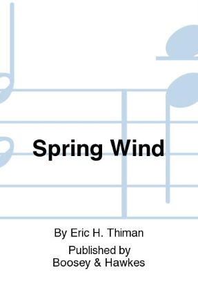 Spring Wind 2-Part - Eric H. Thiman