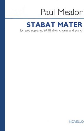 Stabat Mater Dolorosa (Stabat Mater) SATB - Paul Mealor