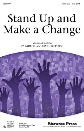 Stand Up And Make A Change SATB - Greg Jasperse