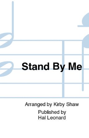 Stand By Me (With Lean On Me) SAB - Arr. Kirby Shaw